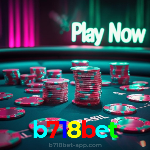 b718bet：Jogue no cassino mais seguro com poker, roleta e apostas no futebol!